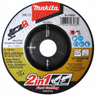 CUTTING DISC 2-IN-1 CUTTING DISC / GRINDING DISC (125X2.2X22.23MM) SA46P MAKITA